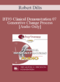 [Audio] BT93 Clinical Demonstration 07 – Generative Change Process – Robert Dilts