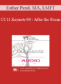 [Audio] CC11 Keynote 04 – After the Storm: The Legacies of Infidelity – Esther Perel, MA, LMFT