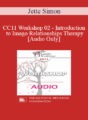 [Audio] CC11 Workshop 02 – Introduction to Imago Relationships Therapy – Jette Simon