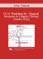 [Audio] CC11 Workshop 06 – Magical Moments in Couples Therapy – Jette Simon