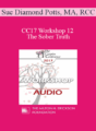 [Audio] CC17 Workshop 12 – The Sober Truth: Doing Effective Couples Therapy with Addicted Partners – Sue Diamond Potts, MA, RCC