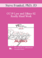 [Audio] CC19 Law and Ethics 02 – Really Hard Work: Legal and Ethical Issues in Couples and Family Therapy – Part 2 – Steve Frankel, PhD, JD