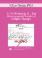 [Audio] CC19 Workshop 12 – The Developmental Model of Couples Therapy: Advanced Experiential Workshop – Ellyn Bader, PhD