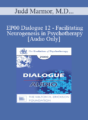 [Audio] EP00 Dialogue 12 – Facilitating Neurogenesis in Psychotherapy – Judd Marmor, M.D., and Ernest Rossi, Ph.D.