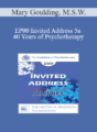 [Audio] EP00 Invited Address 5a – 40 Years of Psychotherapy: A Personal Retrospective – Mary Goulding, M.S.W.