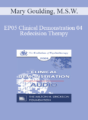 [Audio] EP05 Clinical Demonstration 04 – Redecision Therapy: A Brief Demonstration of Change – Mary Goulding, M.S.W.