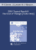 [Audio] EP05 Topical Panel 03 – The Goal of Therapy – William Glasser, M.D., Harriet Lerner, Ph.D., Francine Shapiro, Ph.D., Thomas Szasz, M.D.