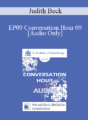 [Audio] EP09 Conversation Hour 09 – Judith Beck, PhD