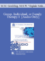 [Audio] EP85 Panel 02 – Group, Individual, or Family Therapy I – Mary M. Goulding, M.S.W. Virginia Satir, A.C.S.W. Paul Watzlawick, Ph.D. Jeffrey K. Zeig, Ph.D.