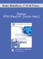 [Audio] EP85 Panel 05 – Dreams – Bruno Bettelheim, Ph.D. Zerka Moreno Miriam Polster, Ph.D. Ernest L. Rossi, Ph.D.