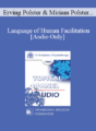 [Audio] EP85 Panel 08 – Language of Human Facilitation – Erving Polster, Ph.D. Miriam Polster, Ph.D Carl R. Rogers, Ph.D. Ernest L. Rossi, Ph.D.