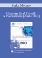 [Audio] EP85 Workshop 06 – Clinician, Heal Thyself, A Psychodrama – Zerka Moreno