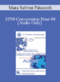 [Audio] EP90 Conversation Hour 04 – Mara Selvini Palazzoli, MD