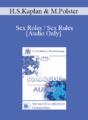 [Audio] EP90 Dialogue 04 – Sex Roles / Sex Rules – Helen Singer Kaplan, M.D., Ph.D. Miriam Polster, Ph.D.