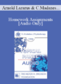 [Audio] EP90 Panel 03 – Homework Assignments – Arnold Lazarus, Ph.D. Cloe Madanes, Lie. Psychol. Mara Selvini Palazzoli, M.D. Jeffrey Zeig, Ph.D.