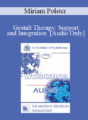 [Audio] EP90 Workshop 13 – Gestalt Therapy: Support and Integration – Miriam Polster, Ph.D.