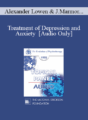 [Audio] EP95 Panel 03 – Treatment of Depression and Anxiety – Alexander Lowen, M.D. Judd Marmor, M.D. Peggy Papp, A.C.S.W. Paul Watzlawick, Ph.D.