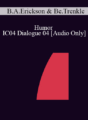 [Audio] IC04 Dialogue 04 – Humor – Betty Alice Erickson, M.S., Bernhard Trenkle, Dipl. Psych.