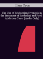 [Audio] IC04 Short Course 16 – The Use of Ericksonian Hypnosis in the Treatment of Borderline and Food Addiction Cases – Ilana Oren, Ph.D.