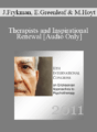 [Audio] IC11 Topical Panel 09 – Therapists and Inspirational Renewal – John Frykman, Eric Greenleaf, Michael Hoyt, and Michele Ritterman