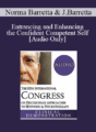 [Audio] IC19 Clinical Demonstration 09 – Entrancing and Enhancing the Confident Competent Self – Norma Barretta, MA, PhD and Jolie Barretta