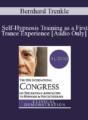 [Audio] IC19 Clinical Demonstration 14 – Self-Hypnosis Training as a First Trance Experience – Bernhard Trenkle, Dipl. Psych