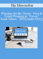 [Audio] The Missouribar – Planning for the Freeze: Trust & Estate Planning to “Freeze” Asset Values – 2019