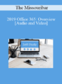 The Missouribar – 2019 Office 365: Overview