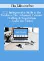 The Missouribar – 2020 Indispensable Skills in the Pandemic Era: Advanced Contract Drafting & Negotiation