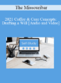 The Missouribar – 2021 Coffee & Core Concepts: Drafting a Will