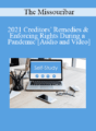 The Missouribar – 2021 Creditors’ Remedies & Enforcing Rights During a Pandemic