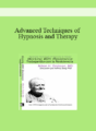 [Audio and Video] Advanced Techniques of Hypnosis and Therapy: Trabajando con la Resistencia