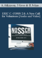 Ann Atkinson, John Goss, Robert Johns, Evan Smith – ERIC C. CONN 2.0. A New Call for Volunteers