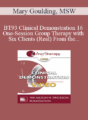 BT93 Clinical Demonstration 16 – One-Session Group Therapy with Six Clients (Real) From the Audience – Mary Goulding, MSW