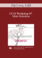 CC16 Workshop 07 – Mate Selection: Principles and Clinical Applications – Pat Love, EdD