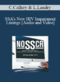 Catherine Callery, Linda Landry – SSA’s New HIV Impairment Listings: Helpful or Harmful?