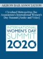 Akron Bar Association – Cleveland Metropolitan Bar Association’s International Women’s Day Summit