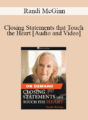 Randi McGinn – Closing Statements that Touch the Heart