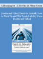 Trial Guides – David vs. Goliath: How to Work Up and Win Tough Liability Cases