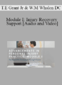 Dr. Thomas E Grant Jr, Dr. Wayne M Whalen DC – Module I: Injury Recovery Support