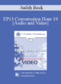 EP13 Conversation Hour 19 – Judith Beck, PhD