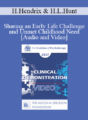 EP17 Clinical Demonstration 02 – Sharing an Early Life Challenge and Unmet Childhood Need – Harville Hendrix, PhD and Helen LaKelly Hunt, PhD