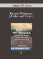 Trial Guides – Expert Witnesses: Maximizing Impact from Yours and Minimizing Theirs