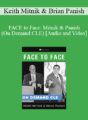 Trial Guides – FACE to Face: Mitnik & Panish (On Demand CLE)