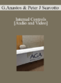 George Anastos, Peter J Scavotto – Internal Controls