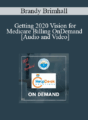 Brandy Brimhall – Getting 2020 Vision for Medicare Billing OnDemand