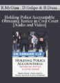 Trial Guides – Holding Police Accountable: Obtaining Justice in Civil Court