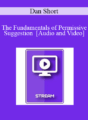 IC07 Fundamentals of Hypnosis 05 – The Fundamentals of Permissive Suggestion – Dan Short, Ph.D.