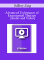IC15 Clinical Demonstration 05 – Advanced Techniques of Experiential Therapy – Jeffrey Zeig, PhD