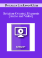 IC15 Clinical Demonstration 09 – Solution-Oriented Hypnosis – Roxanna Erickson-Klein, PhD